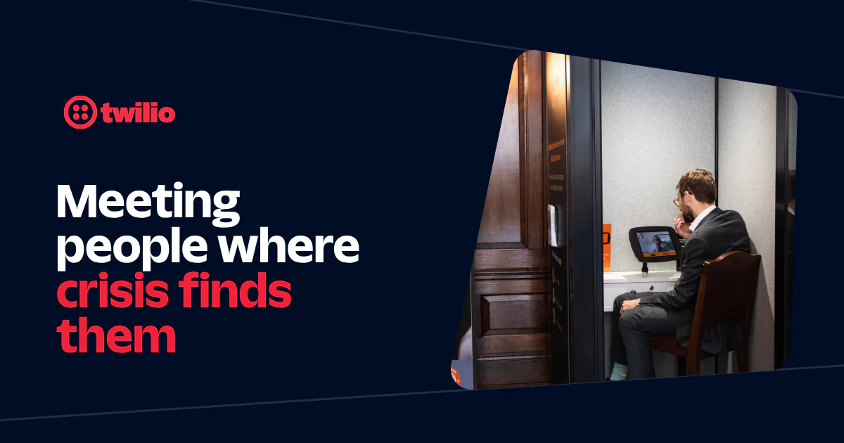 Man sitting at a desk using a computer, with text Meeting people where crisis finds them and Twilio logo.